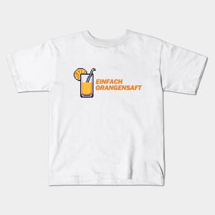 Einfach Orangensaft - Money Boy Zitate Kids T-Shirt